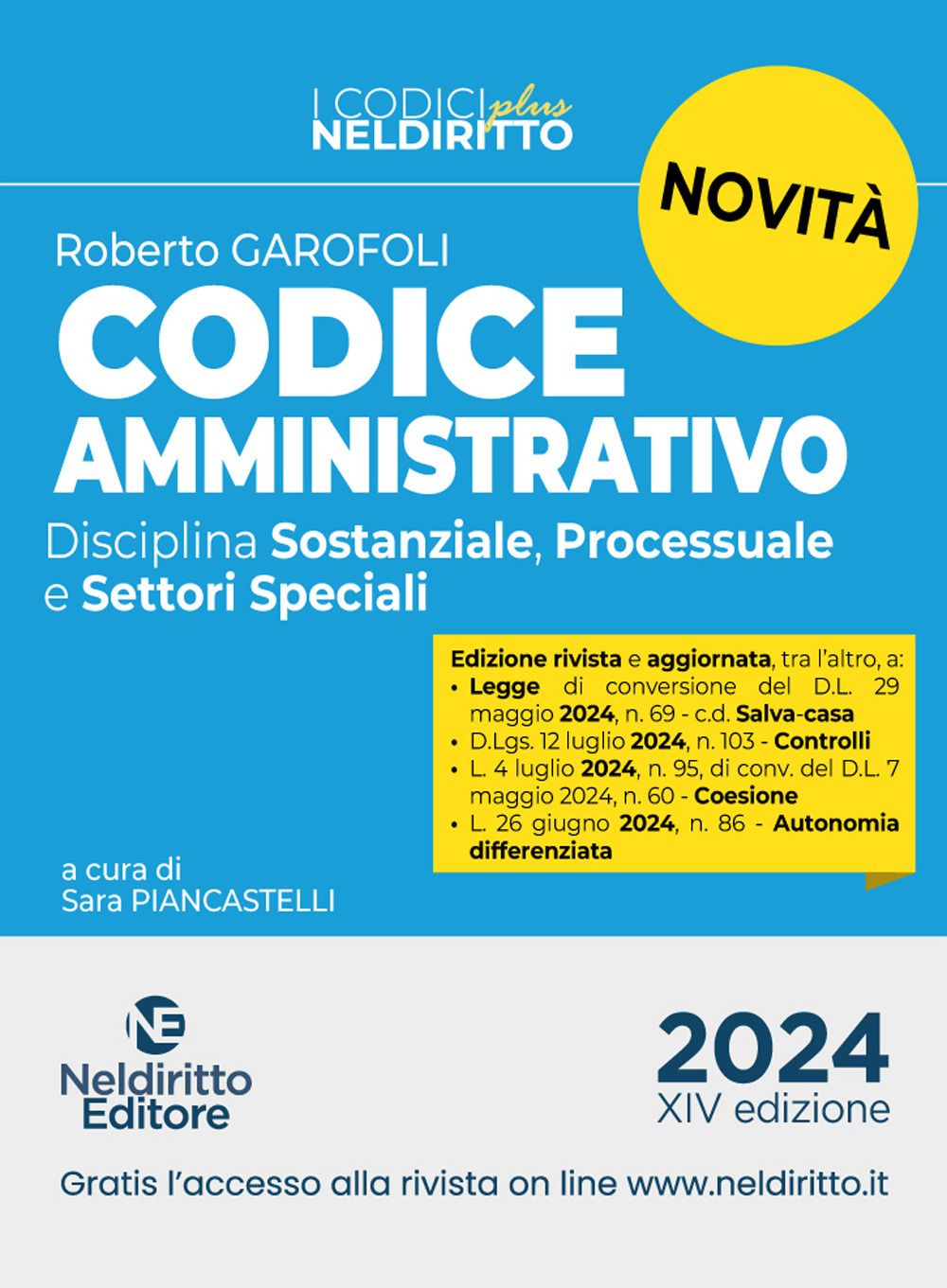 Codice amministrativo. Disciplina sostanziale, processuale e settori speciali 2024. Nuova ediz. Con espansione online