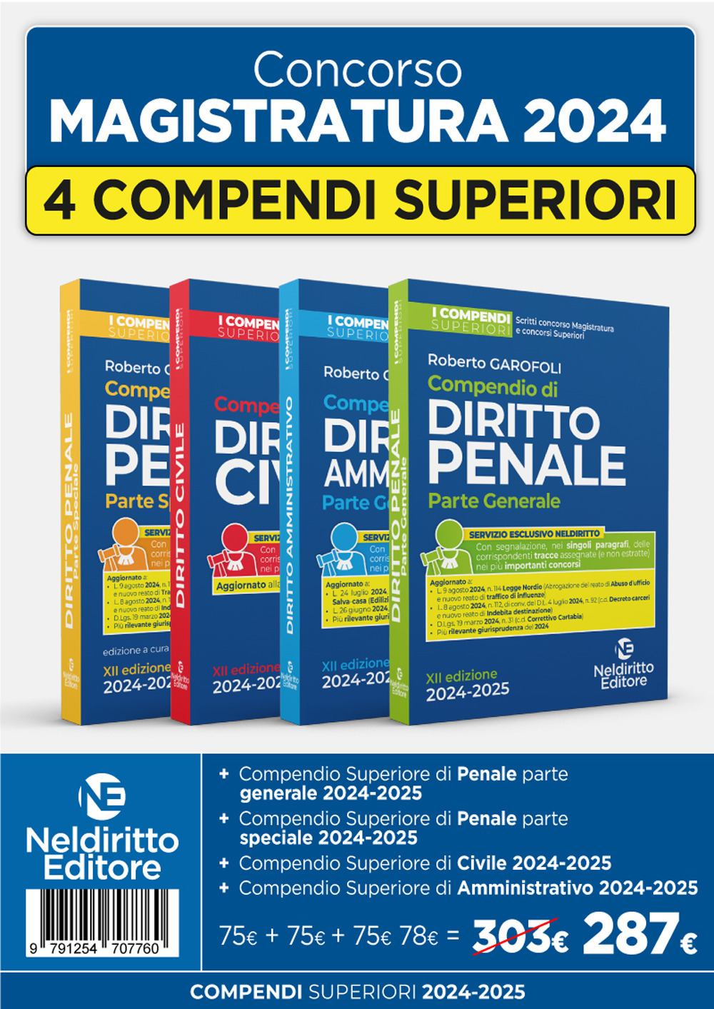 Kit 4 compendi suoperiori: compendio superiore di penale parte speciale + penale parte generale + di civile + di amministrativo 2024/2054 per concorso magistratura e concorsi superiori