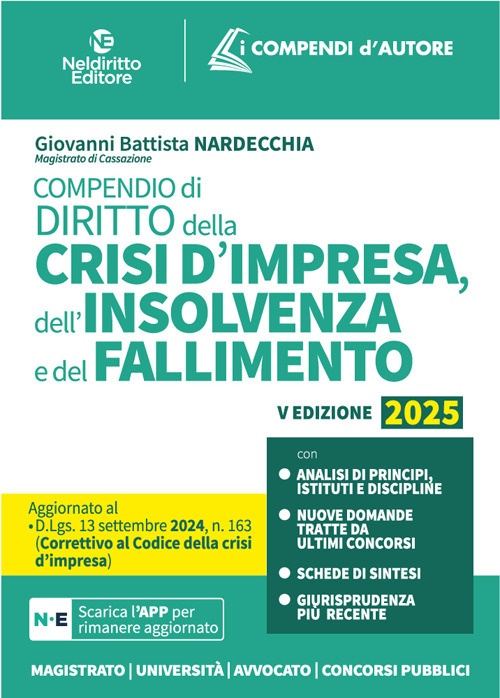 Compendio della Crisi di Impresa e dell'Insolvenza 2025. Nuova ediz.