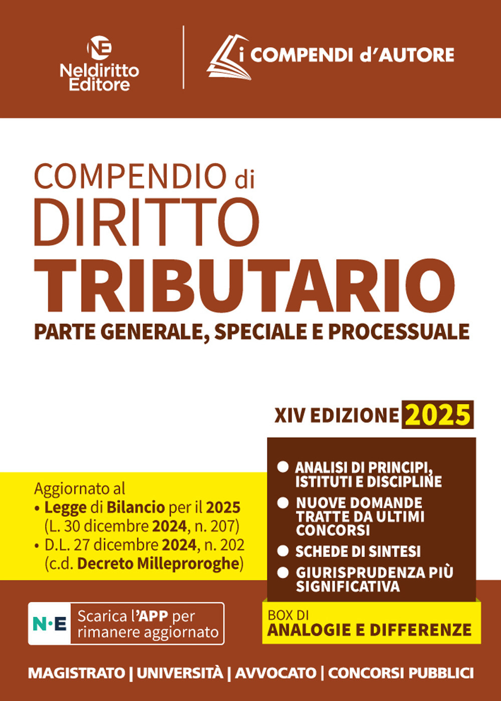 Compendio di diritto tributario 2025. Parte generale, speciale e processuale