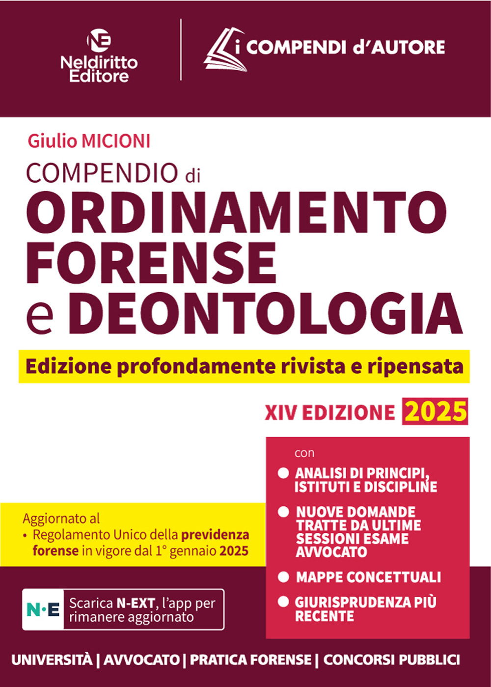 Compendio di Ordinamento e Deontologia Forense 2025. Con app