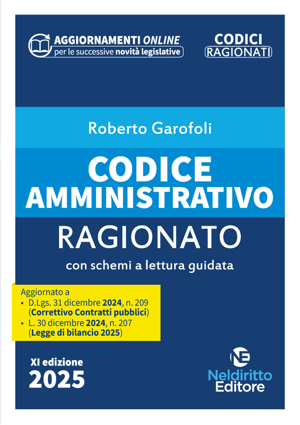 Codice ragionato di diritto amministrativo 2025. Con aggiornamenti online