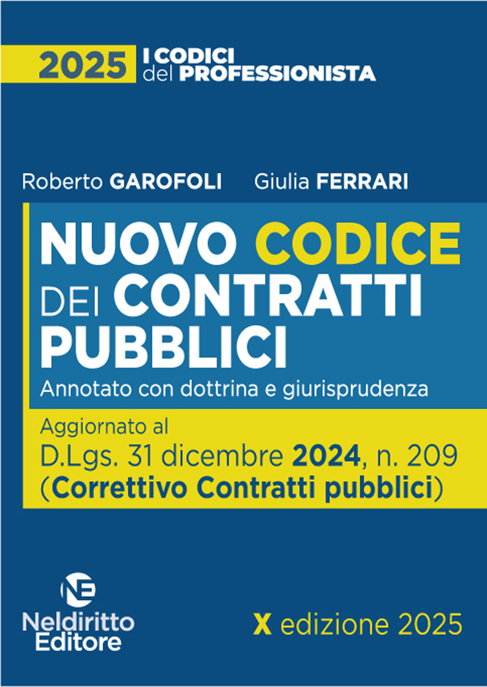 Nuovo codice dei Contratti pubblici 2025, annotato con dottrina e giurisprudenza