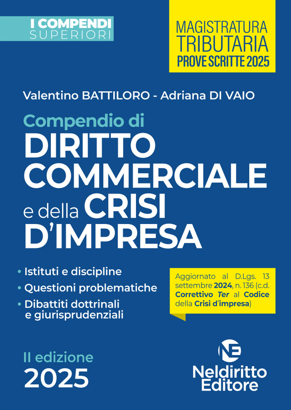 Compendio superiore di diritto commerciale e della crisi di impresa 2025