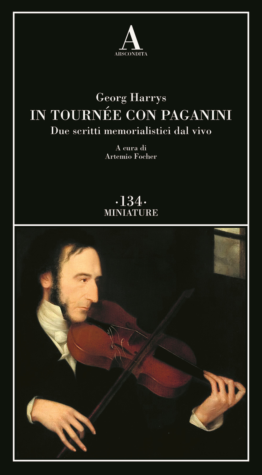 In tournée con Niccolò Paganini. Due scritti memorialistici dal vivo