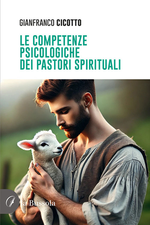 Le competenze psicologiche dei pastori spirituali