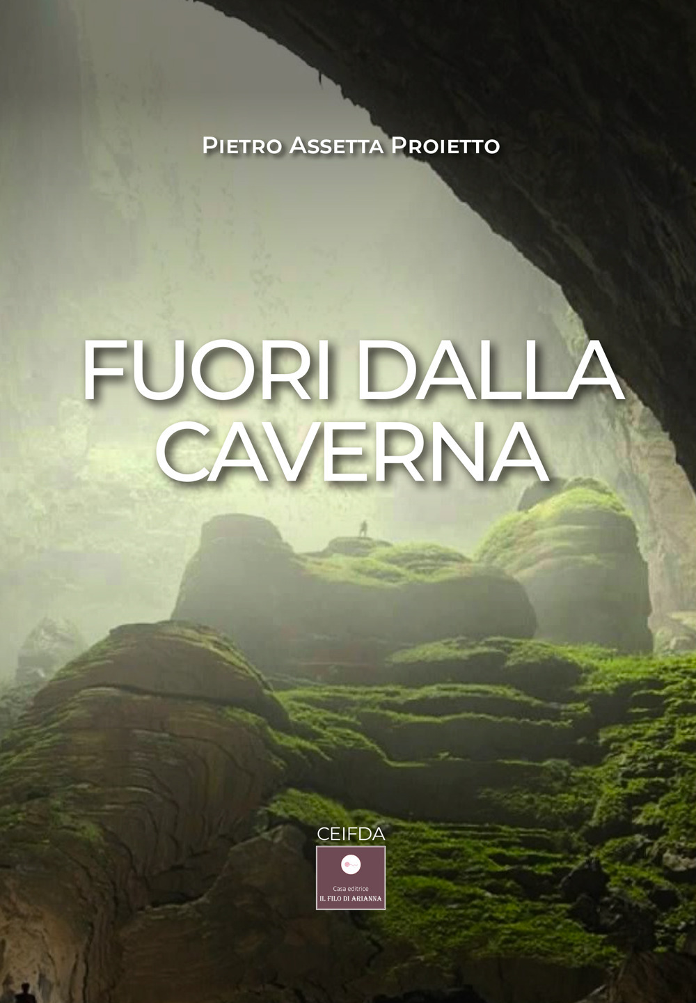 Fuori dalla caverna