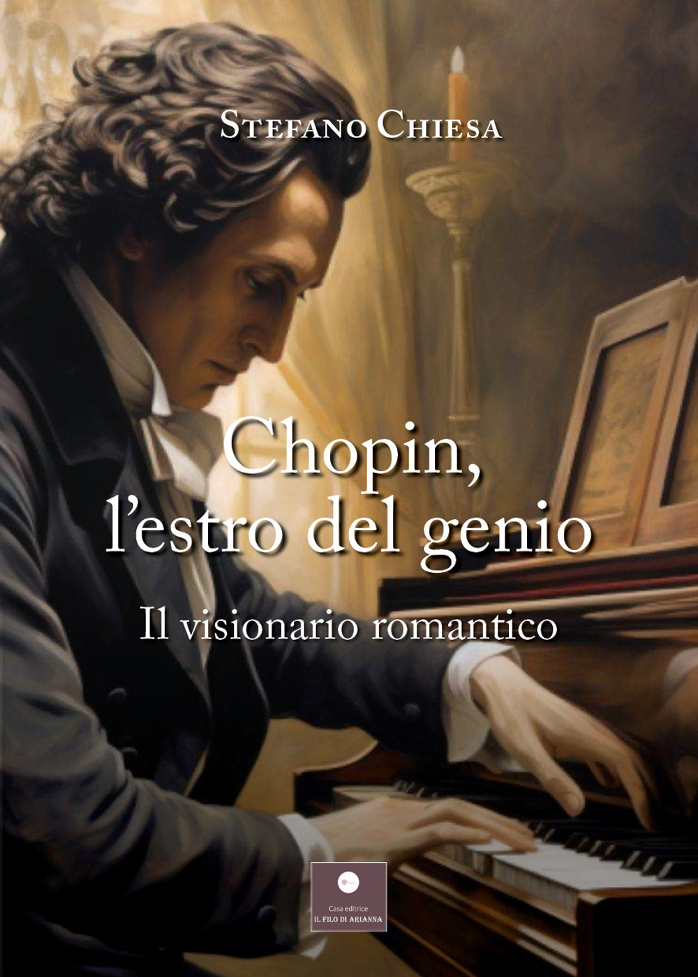 Chopin, l'estro del genio. Il visionario romantico