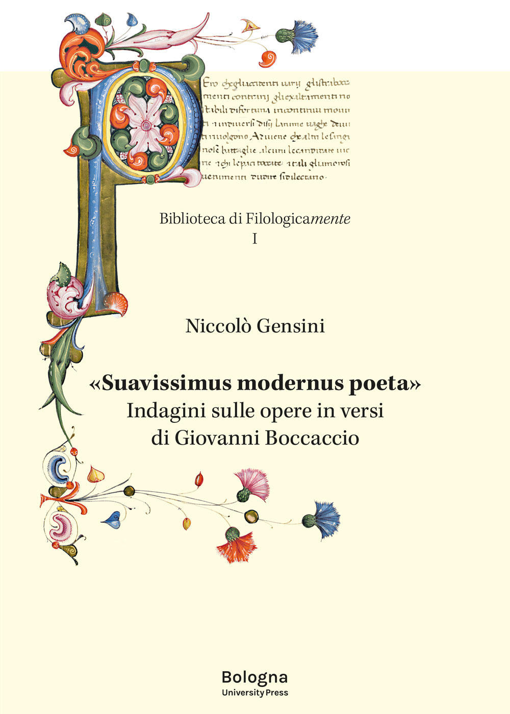 «Suavissimus modernus poeta». Indagini sulle opere in versi di Giovanni Boccaccio