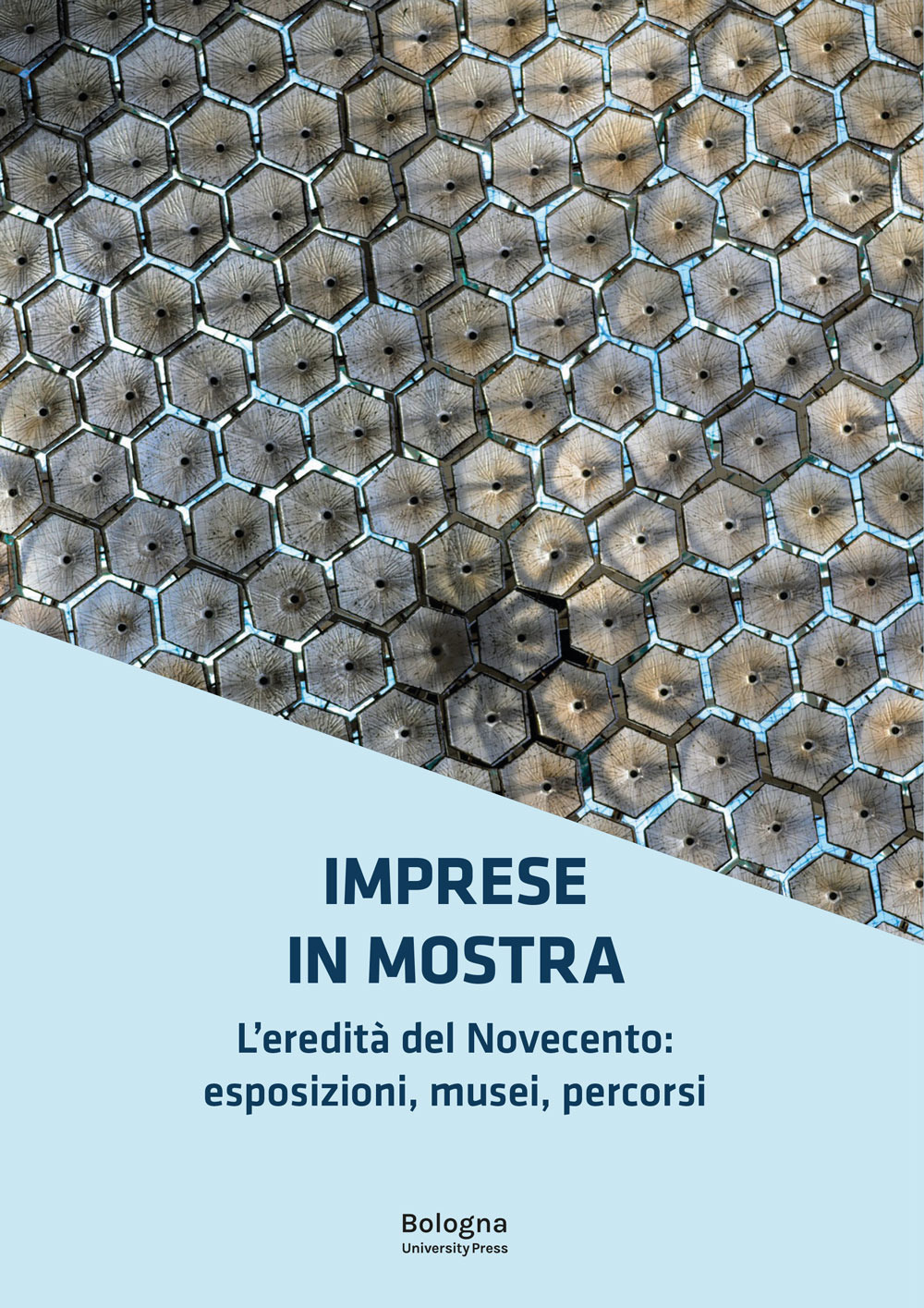 Imprese in mostra. L'eredità del Novecento: esposizioni, musei, percorsi