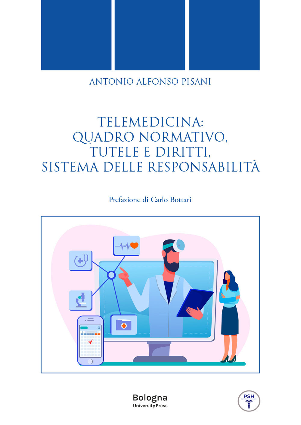 Telemedicina: quadro normativo, tutele e diritti, sistema delle responsabilità