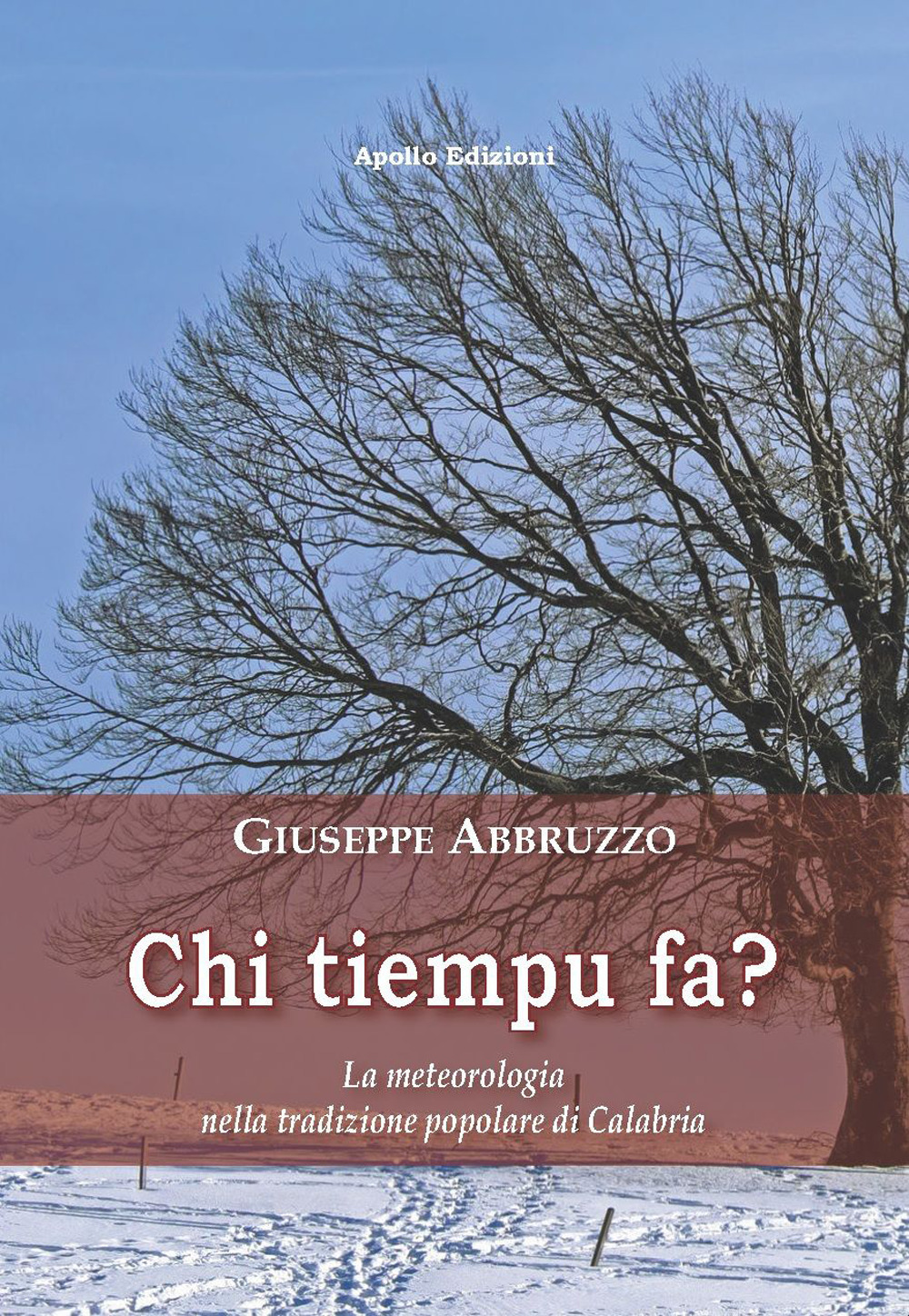 Chi tiempu fa? La meteorologia nella tradizione popolare di Calabria