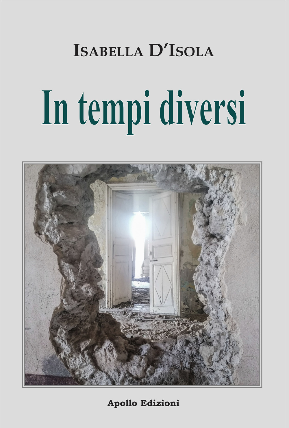 In tempi diversi