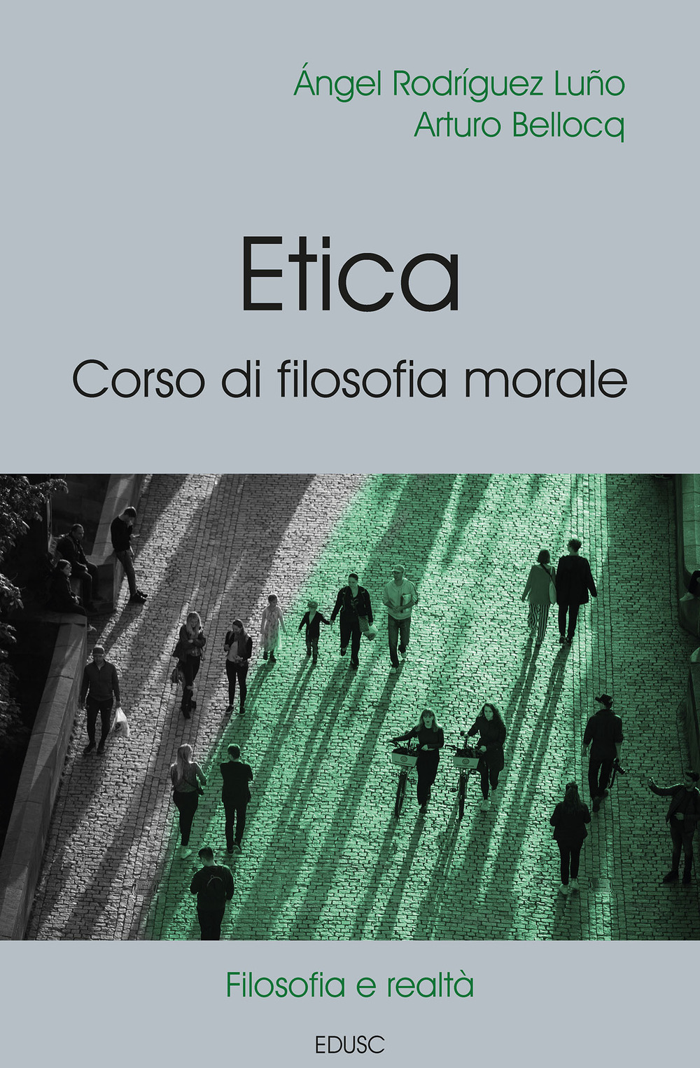 Etica. Corso di filosofia morale