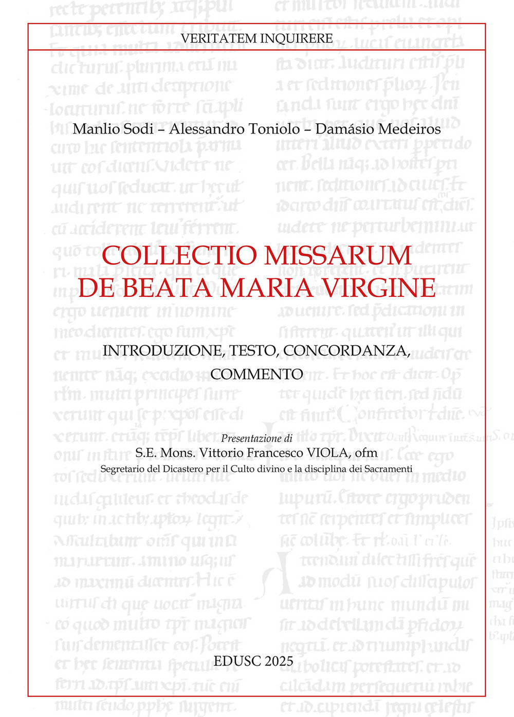 Collectio missarum de Beata Maria Virgine. Introduzione, testo, concordanza, commento