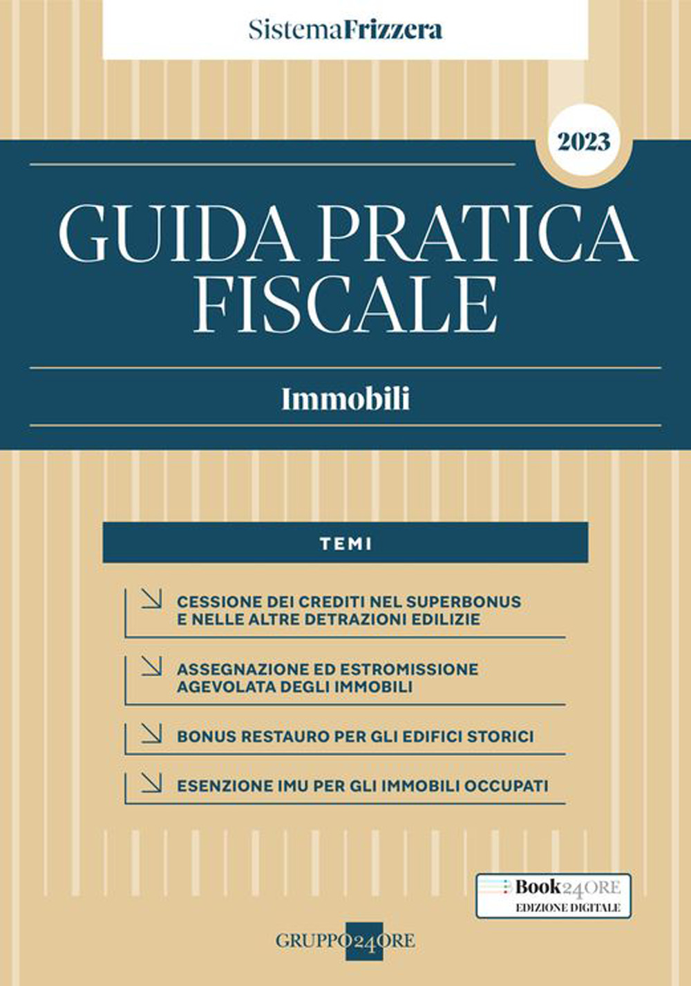 Guida pratica fiscale. Immobili 2023