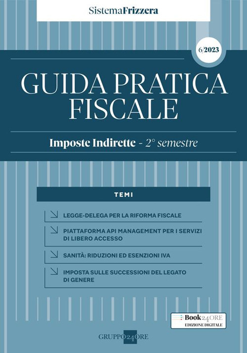 Guida pratica fiscale. Imposte indirette. 2° semestre 2023