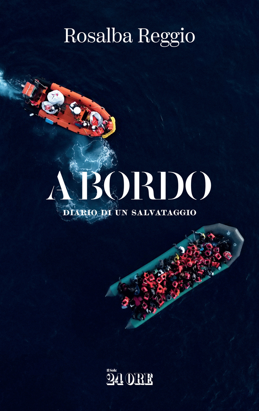 A bordo. Diario di un salvataggio