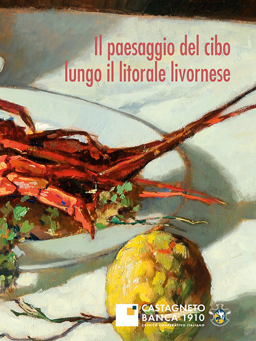 Il paesaggio del cibo lungo il litorale livornese