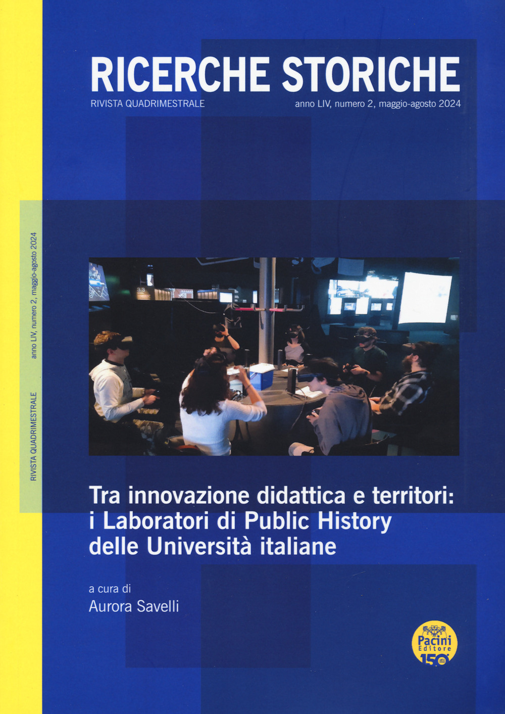 Ricerche storiche (2024). Vol. 2: Tra innovazione didattica e territori: i Laboratori di Public History delle Universtà italiane