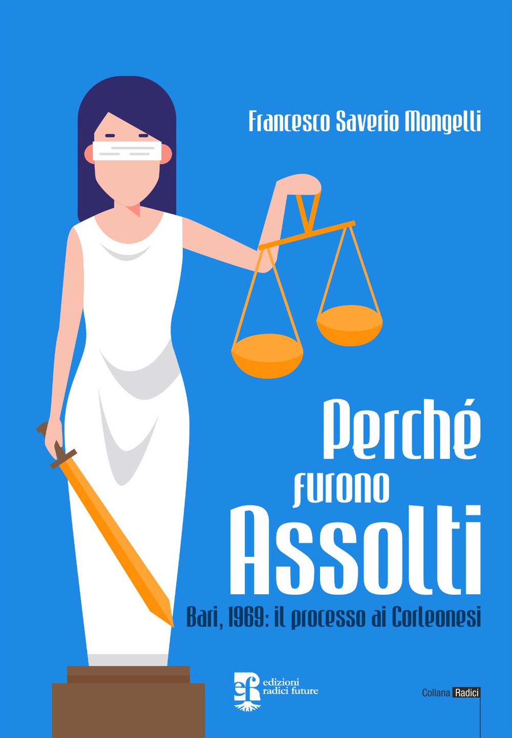 Perché furono assolti. Bari, 1969: il processo ai Corleonesi