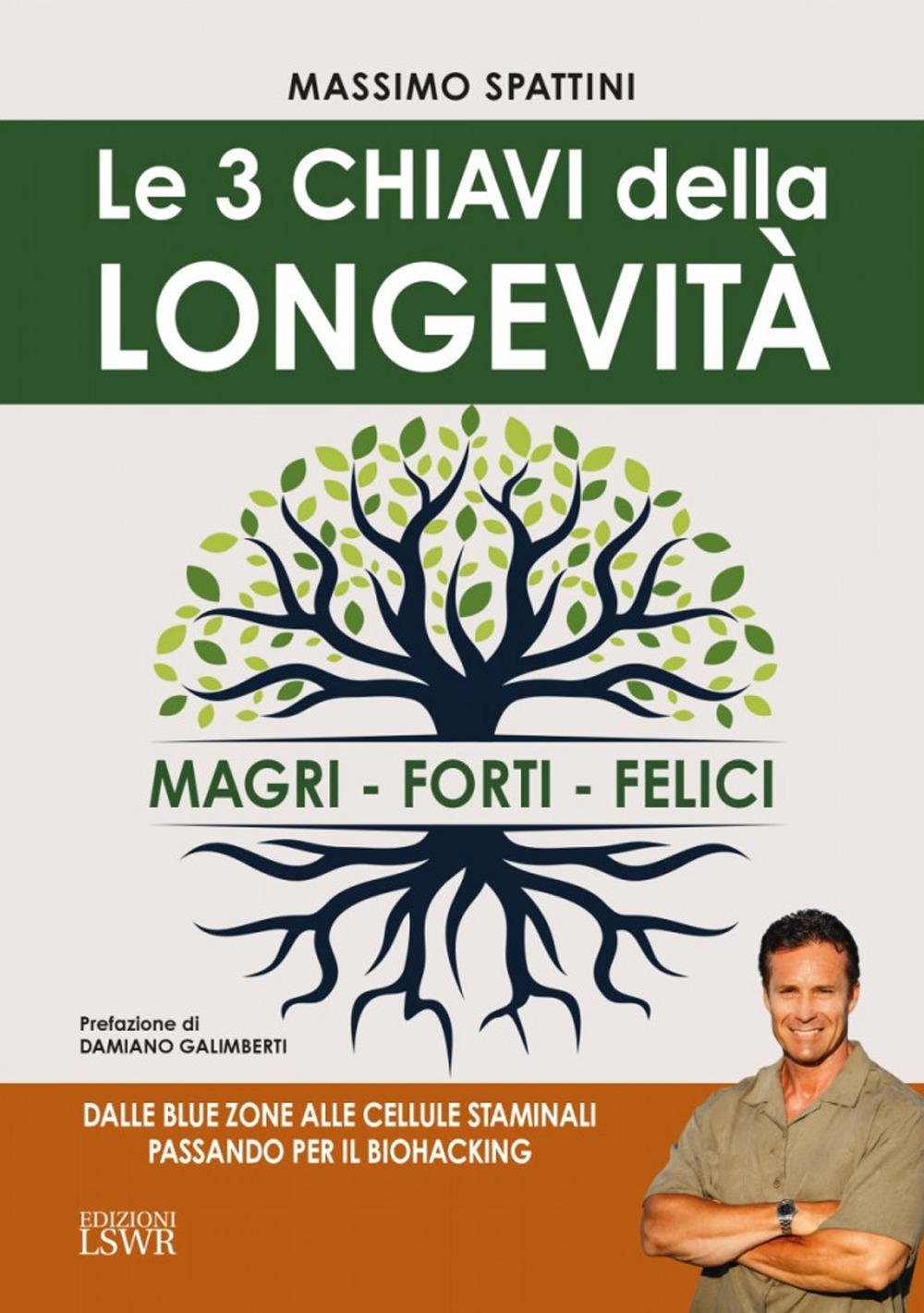 Le 3 chiavi della longevità. Magri, forti, felici