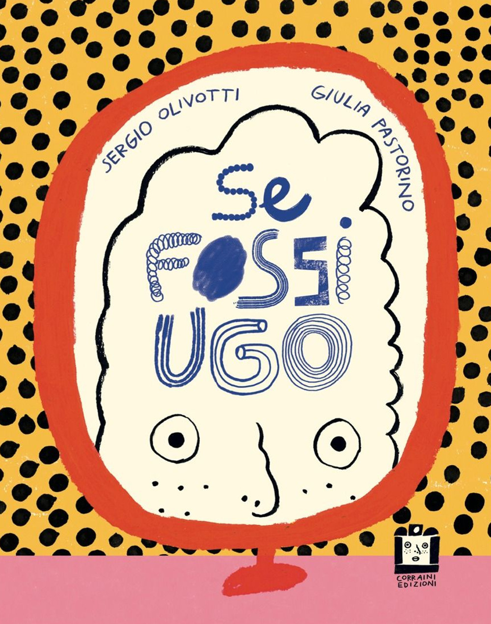 Se fossi Ugo