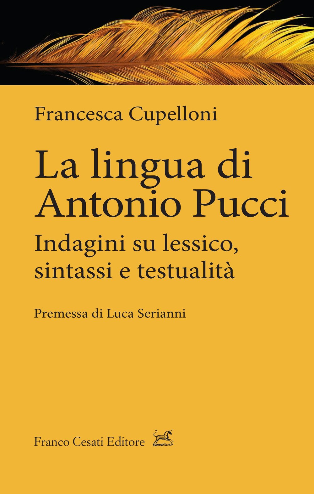 La lingua di Antonio Pucci. Indagini su lessico, sintassi e testualità