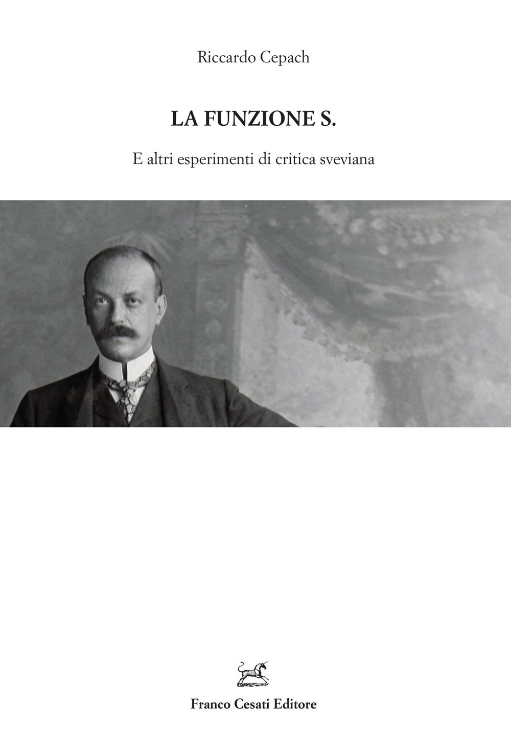 La funzione S. E altri esperimenti di critica sveviana