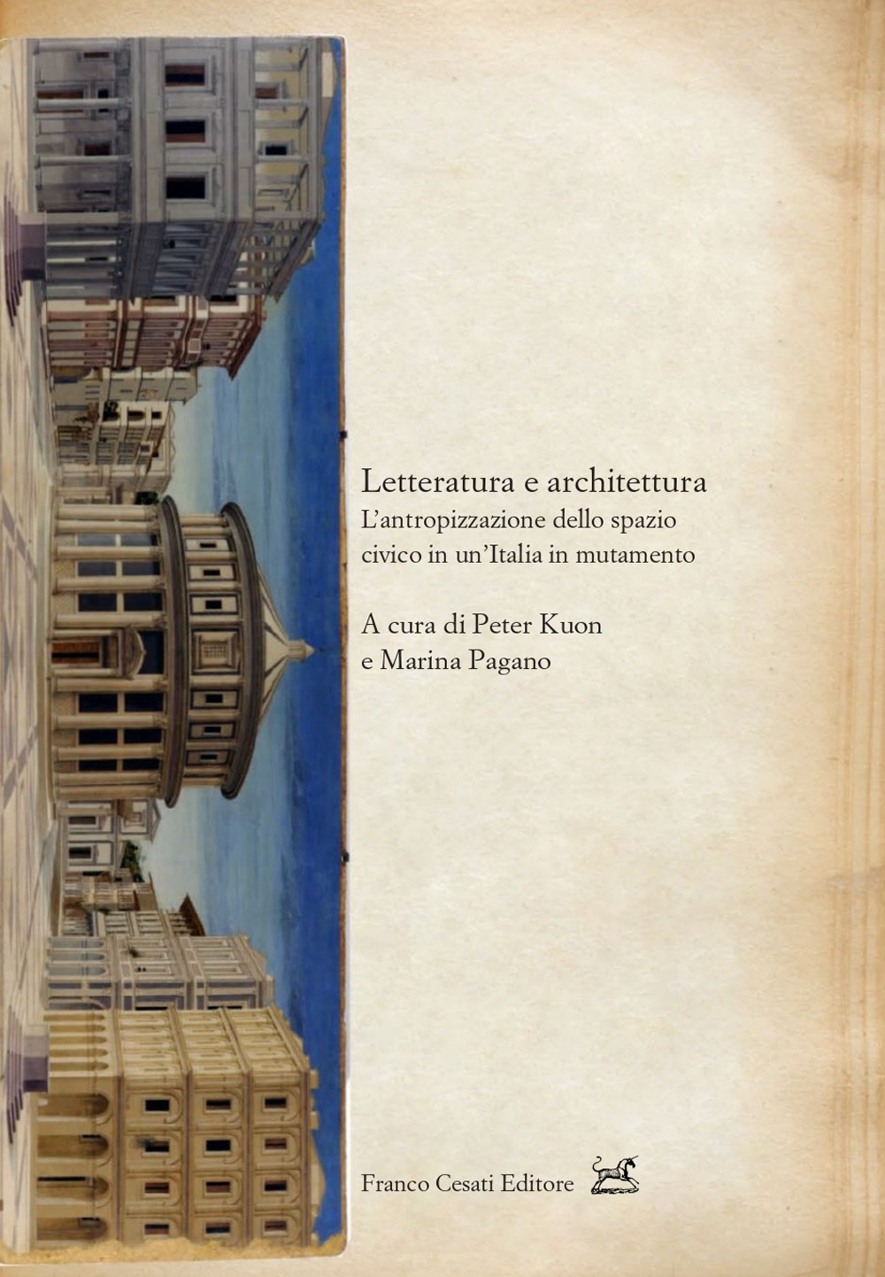 Letteratura e architettura. L'antropizzazione dello spazio civico in un'Italia in mutamento