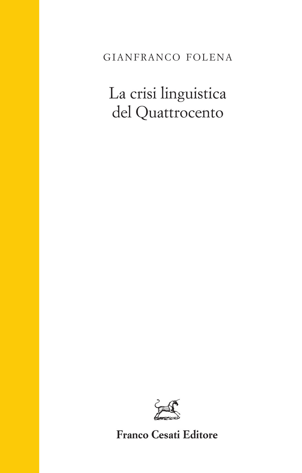 La crisi linguistica del Quattrocento