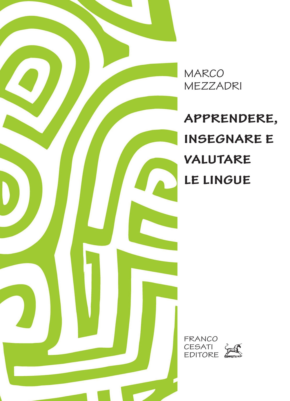 Apprendere, insegnare e valutare le lingue