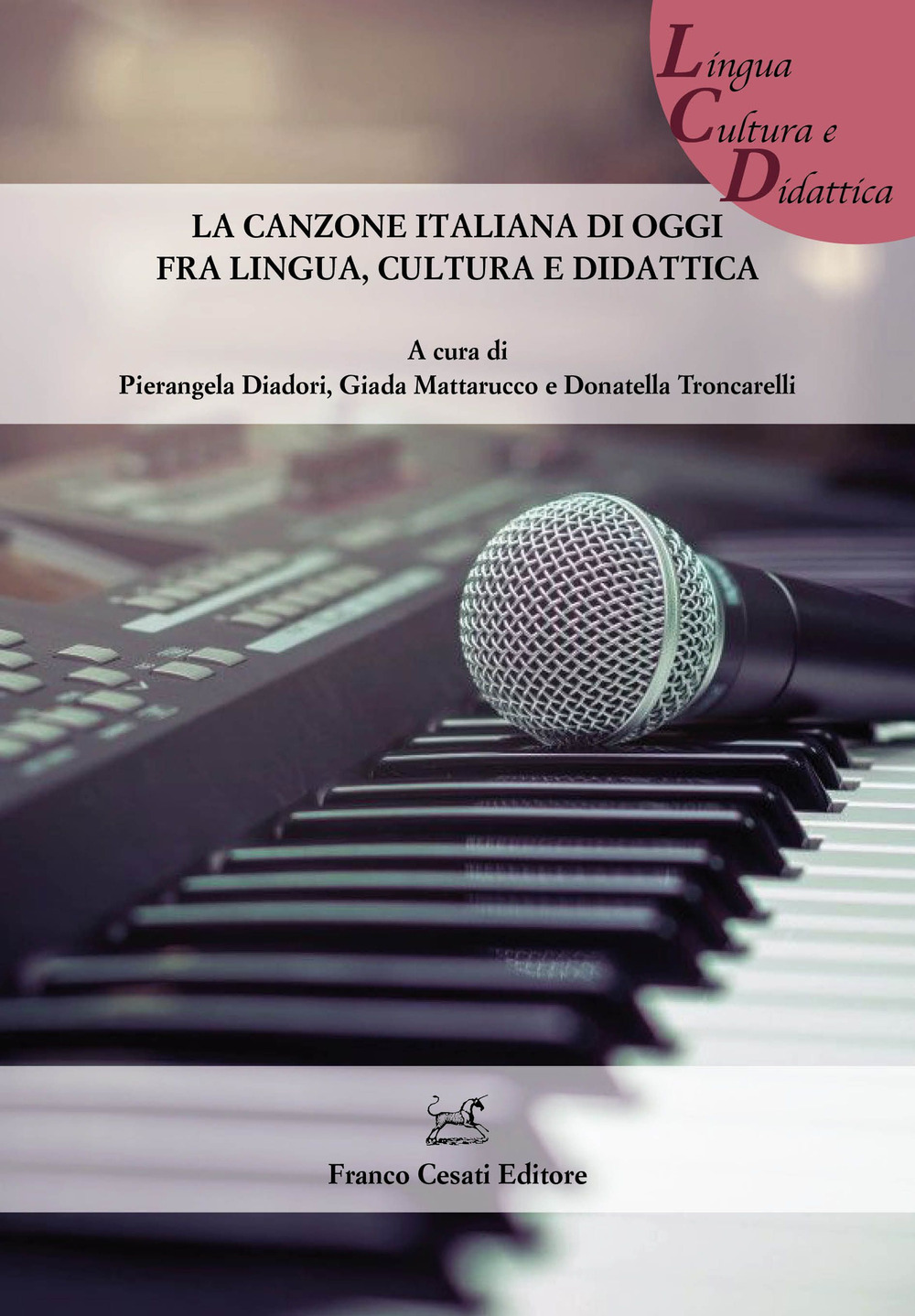 La canzone italiana di oggi fra lingua, cultura e didattica