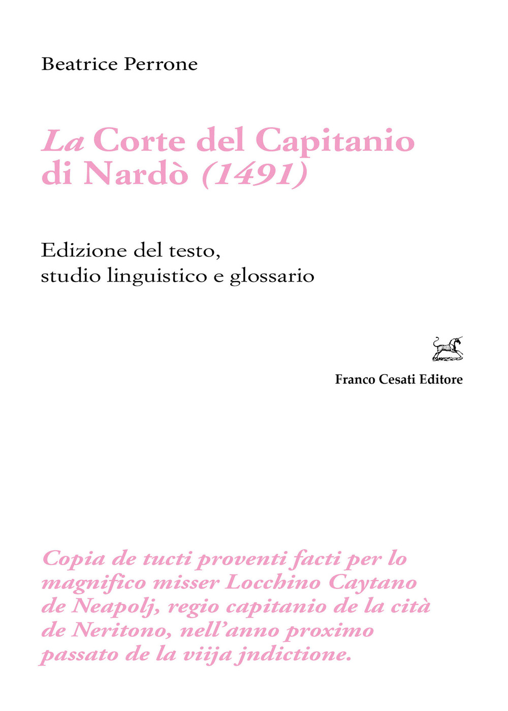 La corte del Capitanio di Nardò (1491). Edizione del testo, studio linguistico e glossario