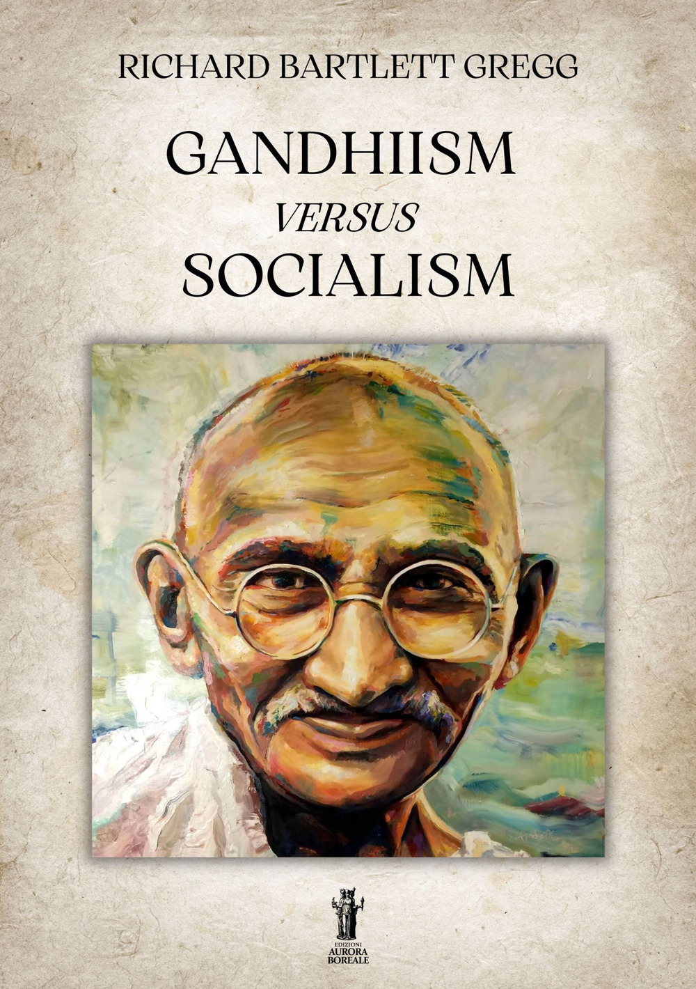 Gandhiism versus socialism