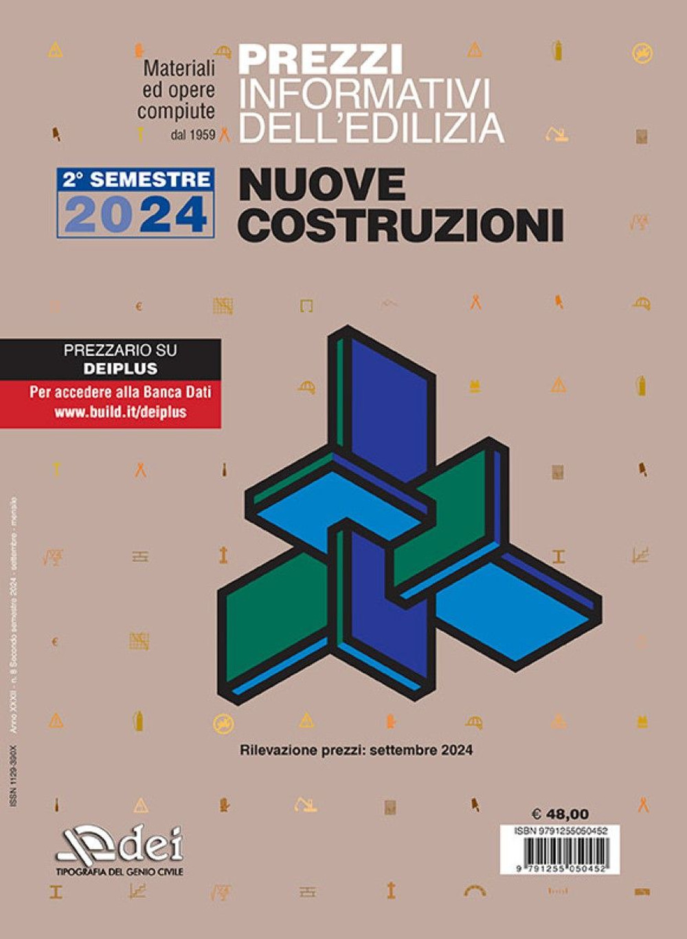 Prezzi informativi dell'edilizia. Nuove costruzioni. 2º semestre 2024. Materiali ed opere compiute. Rilevazione prezzi Settembre 2024