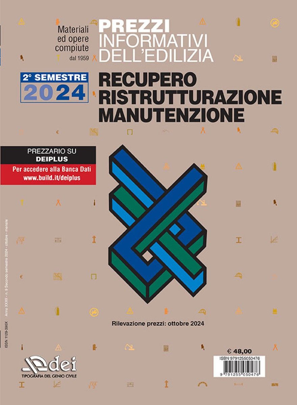 Prezzi informativi dell'edilizia. Recupero, ristrutturazione, manutenzione. 2° semestre 2024. Rilevazione prezzi Ottobre 2024