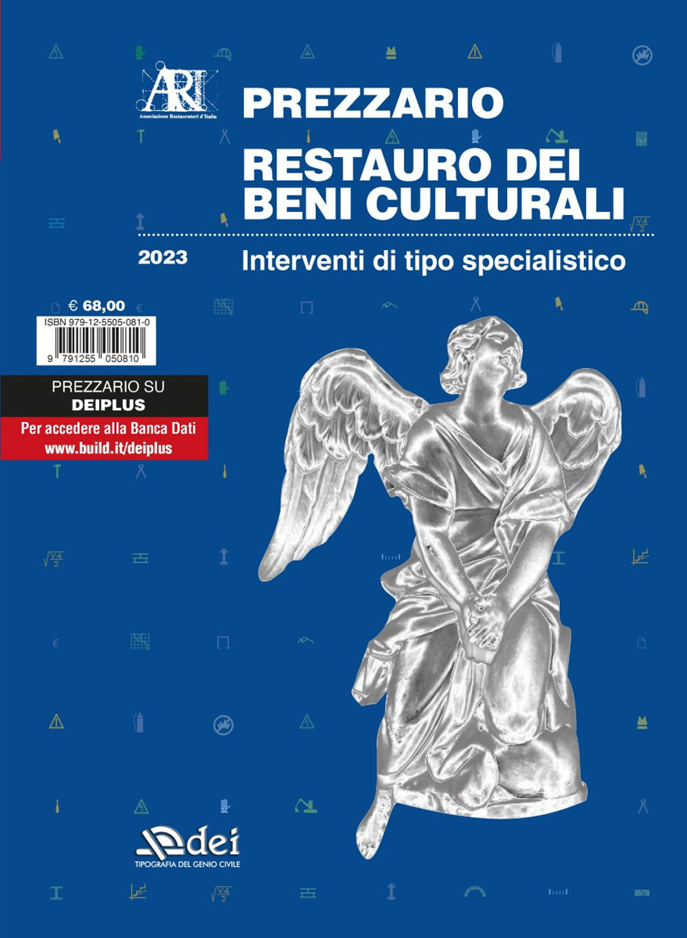 Prezzario restauro dei beni culturali 2023. Interventi di tipo specialistico