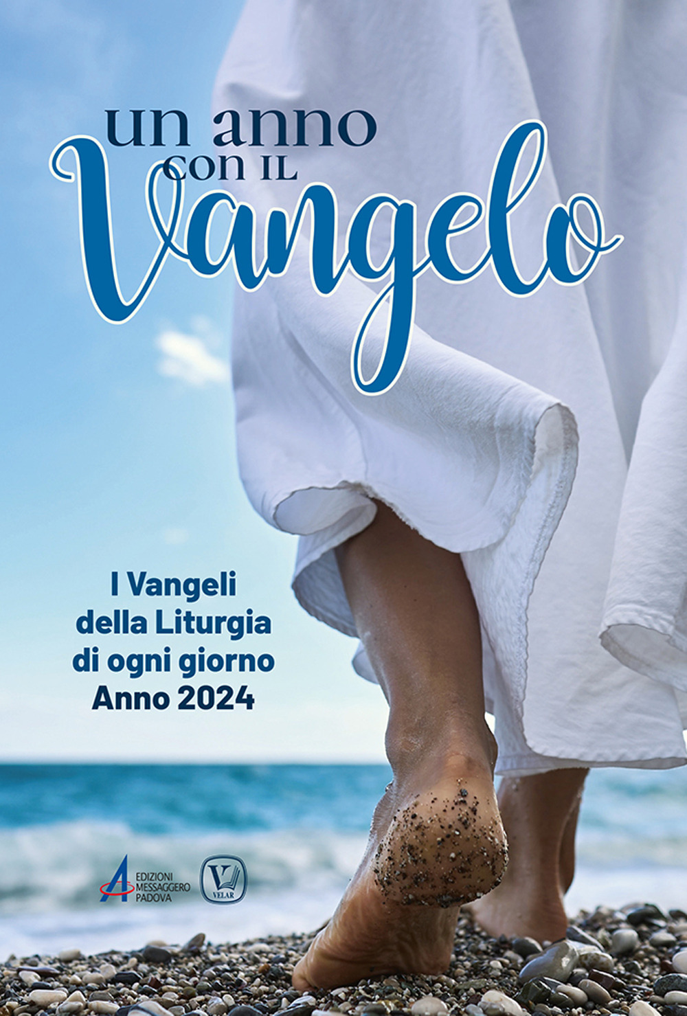 Un anno con il Vangelo. I Vangeli della liturgia di ogni giorno. Anno 2024