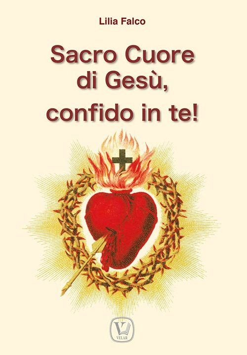 Sacro cuore di Gesù, confido in te!