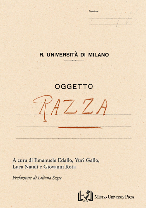 1938, Regia Università di Milano. Oggetto: razza