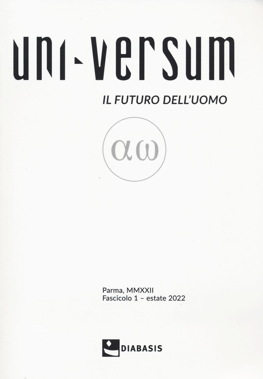 Uni-Versum. Il futuro dell'uomo (2022). Vol. 1