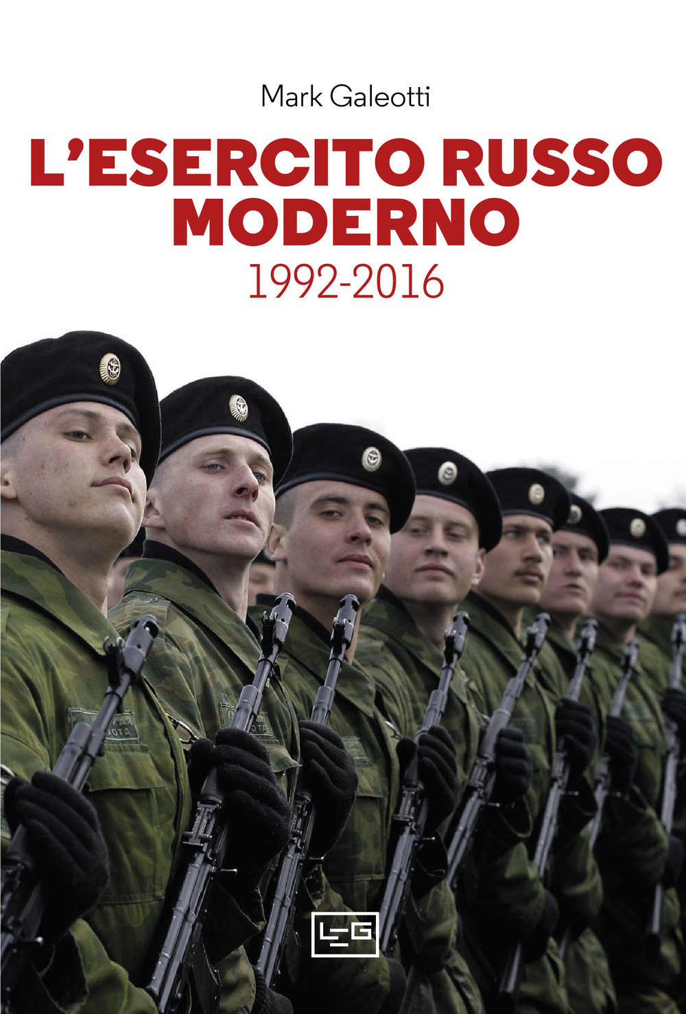 L'esercito russo moderno. 1992-2016