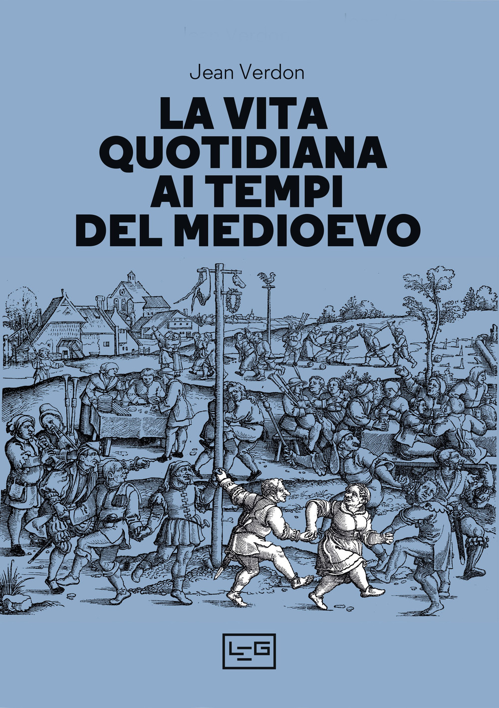 La vita quotidiana ai tempi del Medioevo