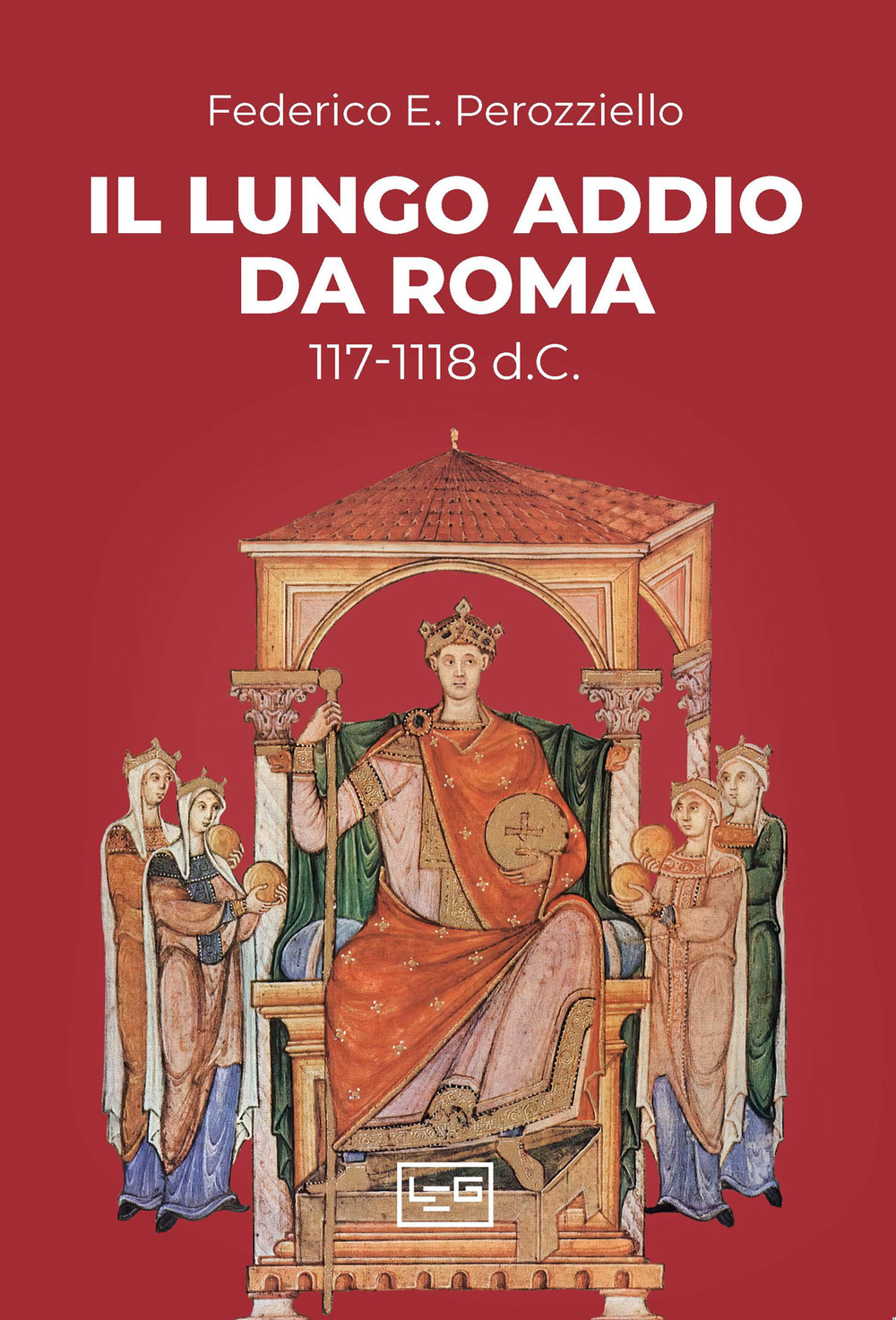 Il lungo addio da Roma (117-1118 d.C.)