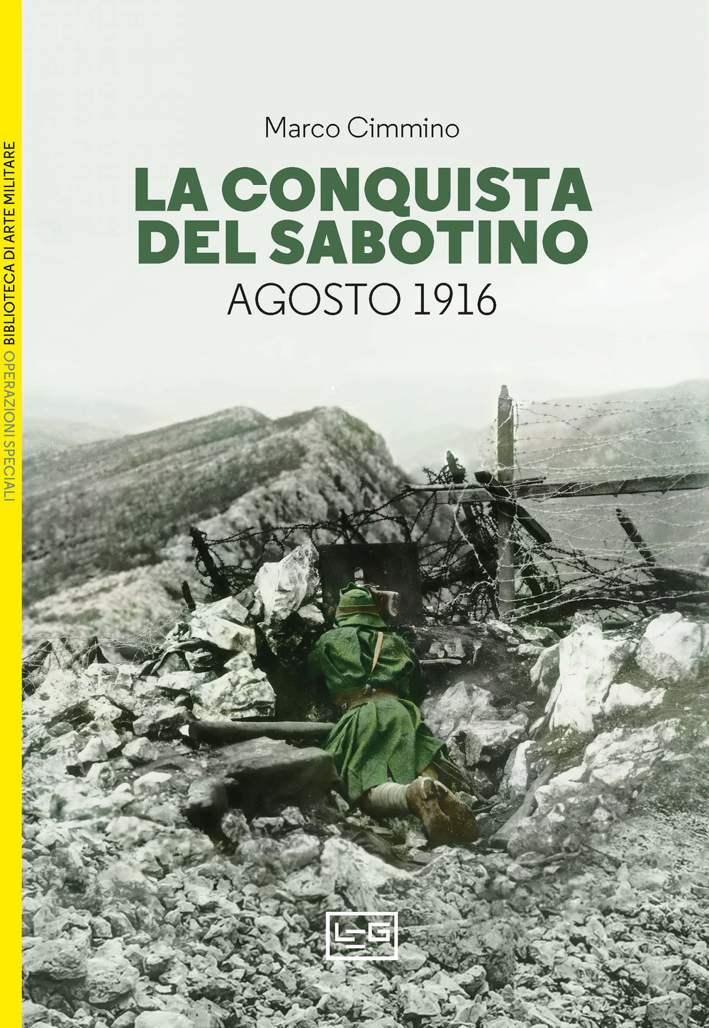 La conquista del Sabotino. Agosto 1916