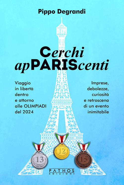 Cerchi apPARIScenti. Viaggio in libertà dentro e attorno alle Olimpiadi del 2024