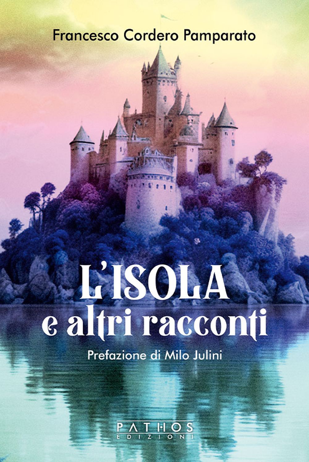 L'isola e altri racconti