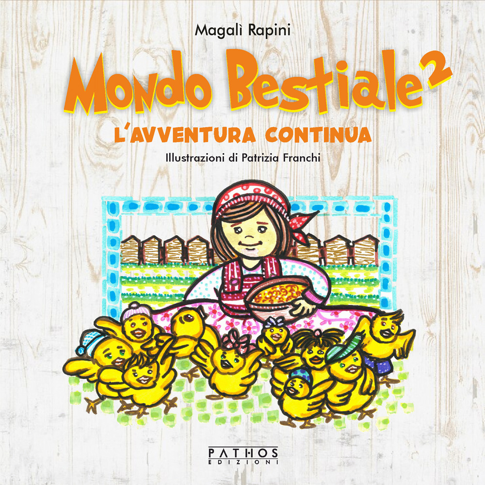 Mondo bestiale. L'avventura continua. Ediz. illustrata. Vol. 2