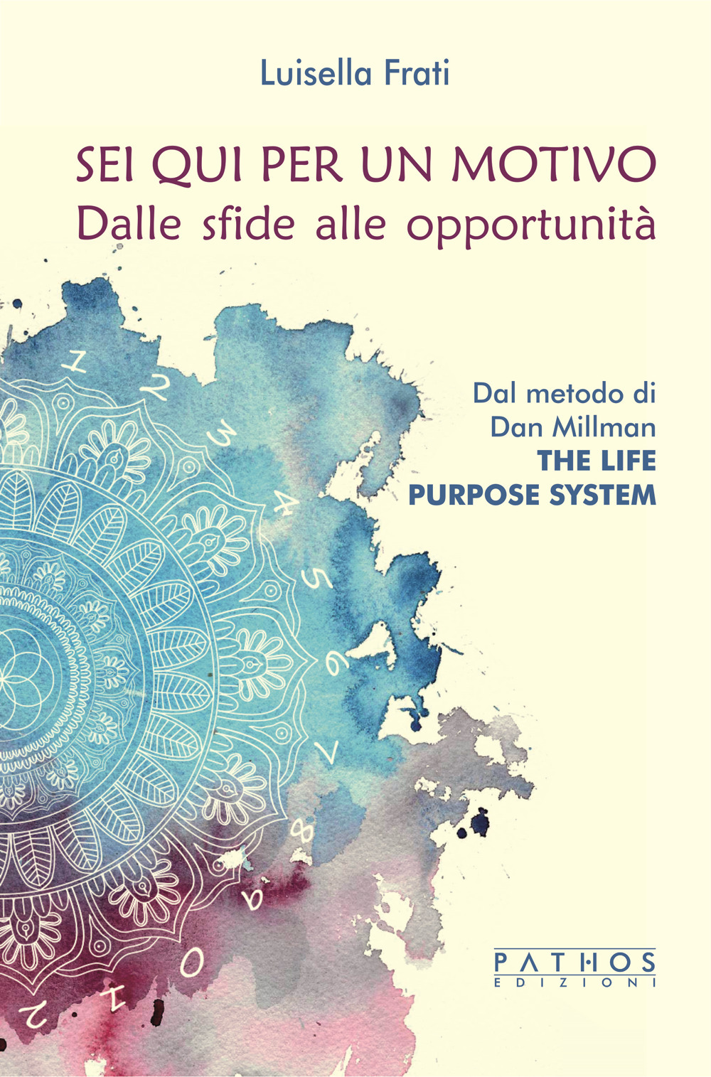 Sei qui per un motivo. Dalle sfide alle opportunità